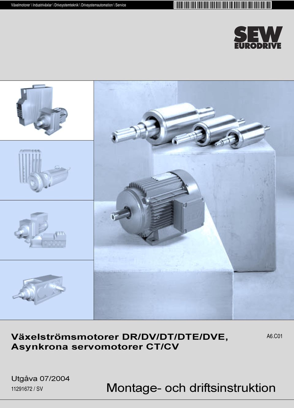 DR/DV/DT/DTE/DVE, Asynkrona servomotorer CT/CV A6.