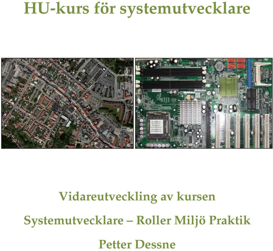Vidareutveckling av kursen