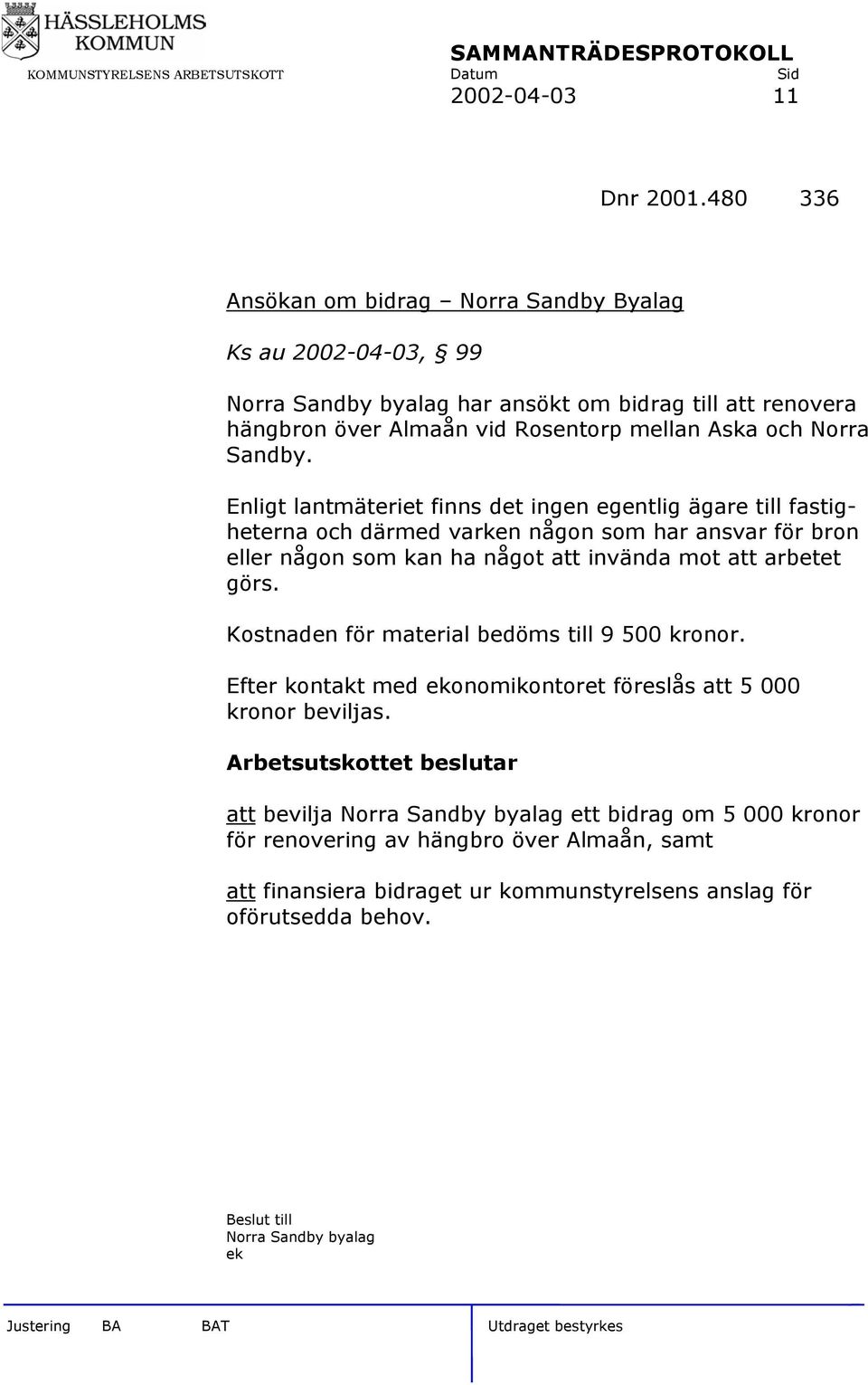 Sandby.