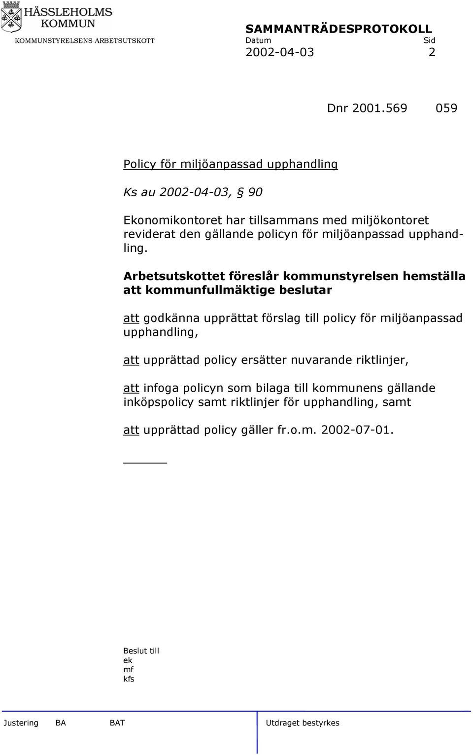 policyn för miljöanpassad upphandling.