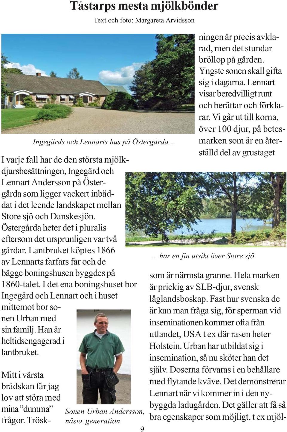 266 75 Hjrnarp, ngelholm Skne ln Hjrnarp-Tstarps frsamling Singelhushll med lga inkomster i hyresrtt utanfr smstder och mindre orter. Stttehusvgen 2 Skne ln, Hjrnarp - unam.net