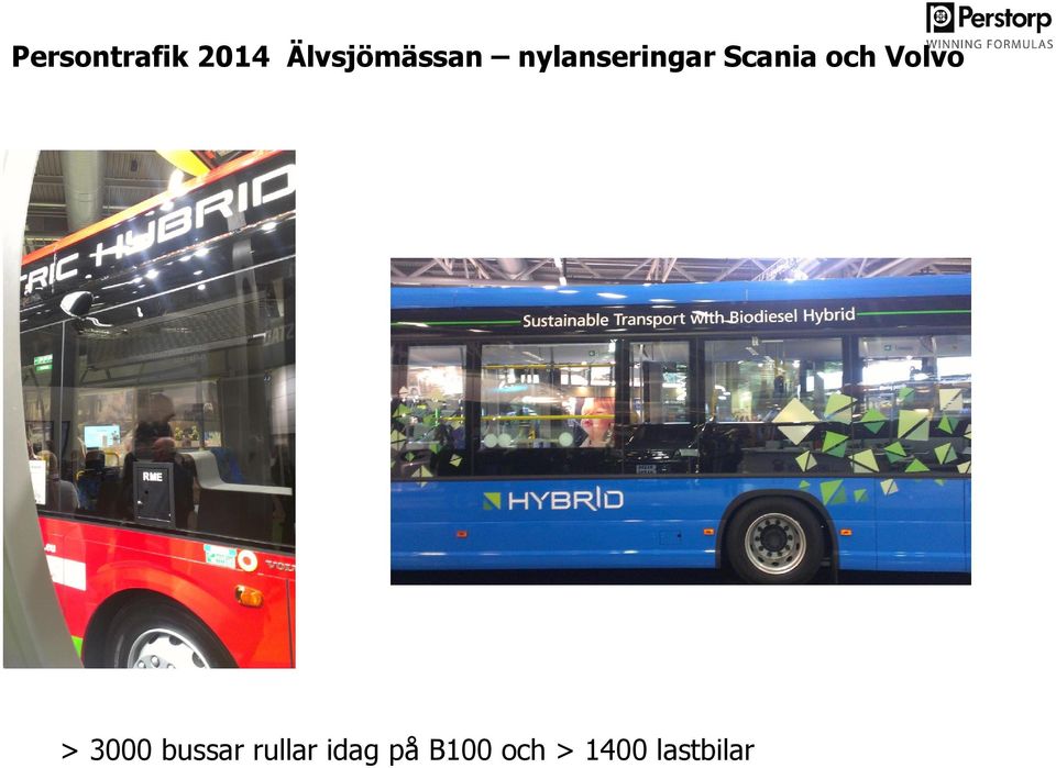 Scania och Volvo > 3000
