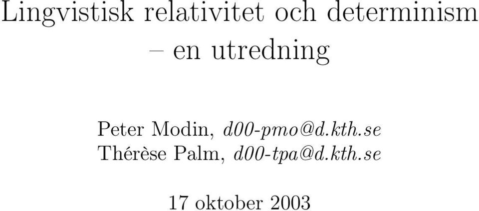 Modin, d00-pmo@d.kth.