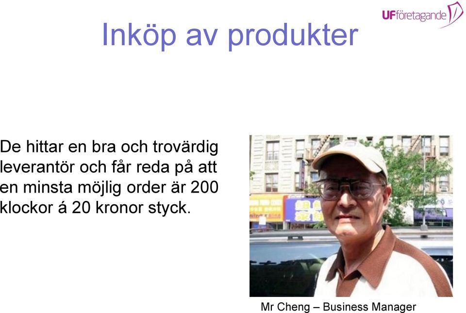 en minsta möjlig order är 200 klockor á