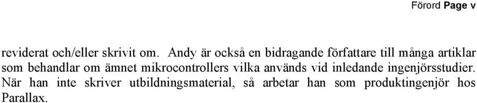 behandlar om ämnet mikrocontrollers vilka används vid inledande