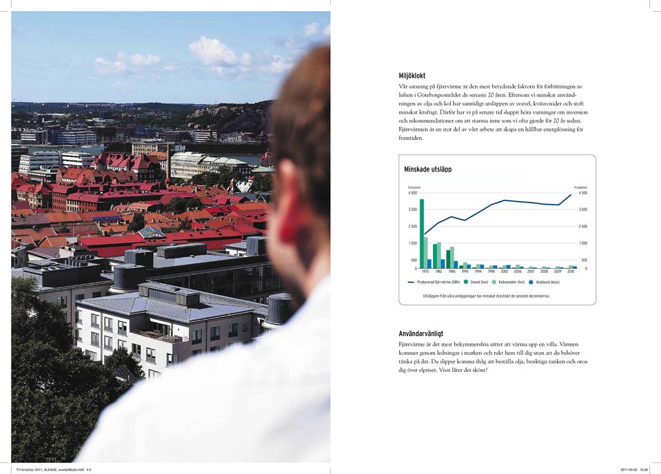 Därför har vi på senare tid sluppit höra varningar om inversion och rekommendationer om att stanna inne som vi ofta gjorde för 2 år sedan.