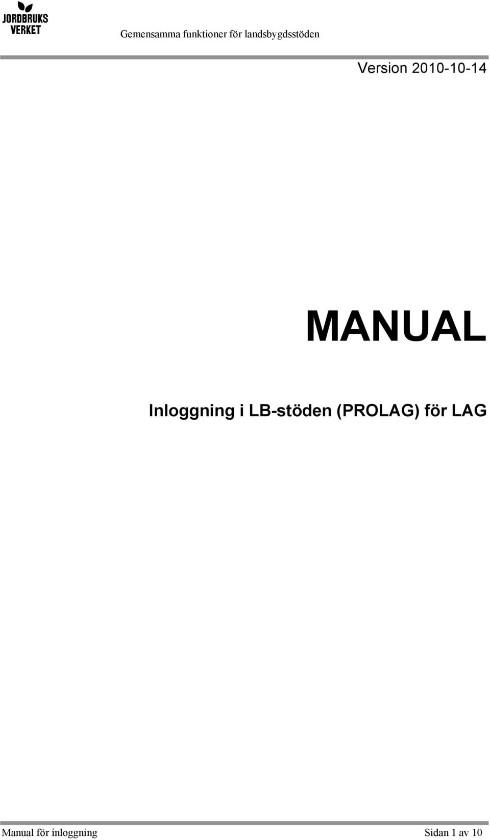(PROLAG) för LAG Manual