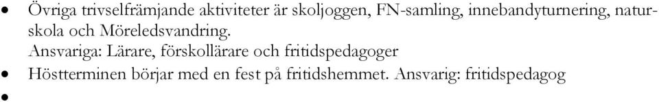 Möreledsvandring.