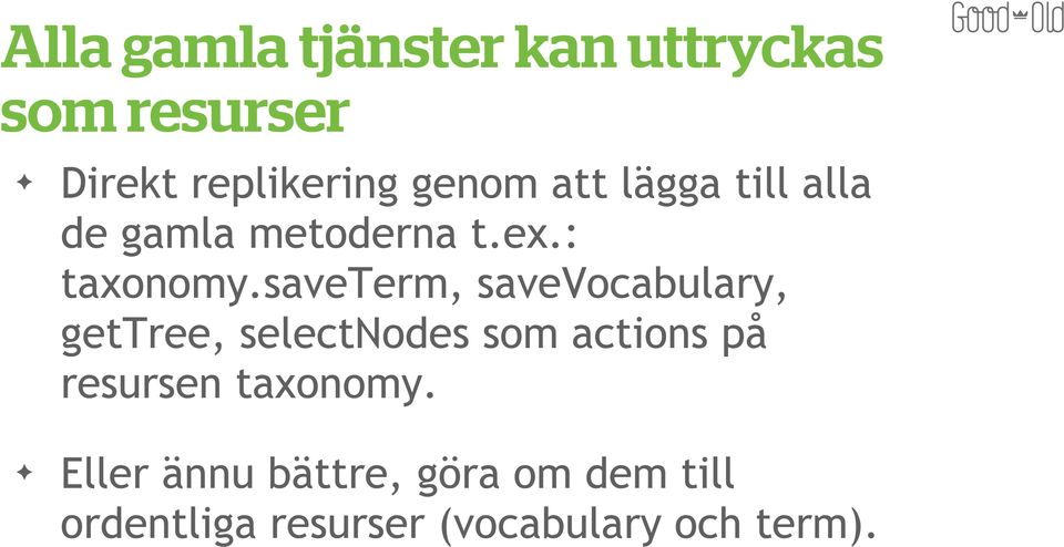 saveterm, savevocabulary, gettree, selectnodes som actions på resursen