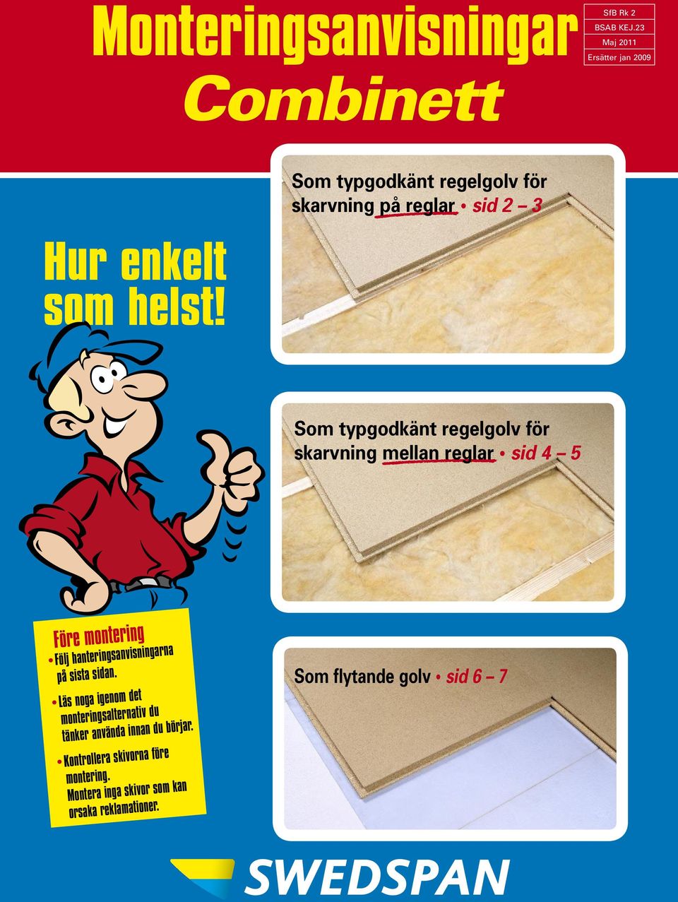 helst!