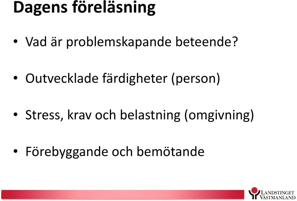 Outvecklade färdigheter (person)