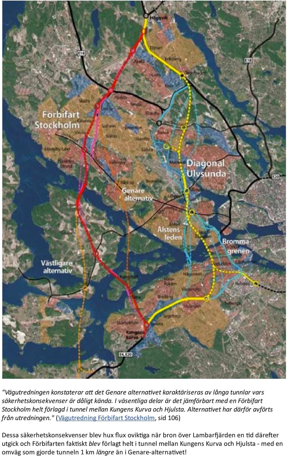 Alternavet har därför avförts från utredningen.