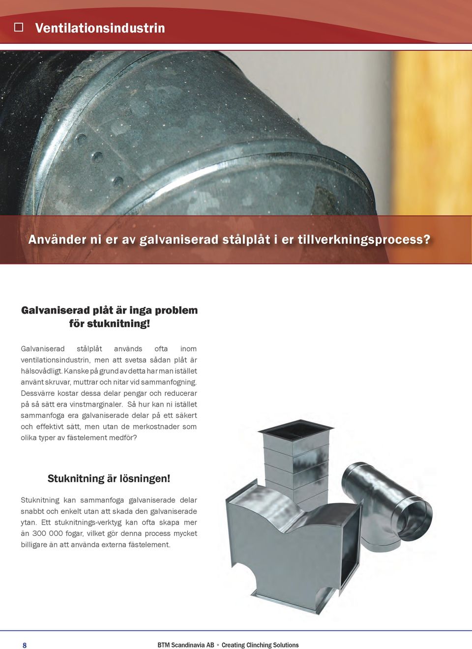Dessvärre kostar dessa delar pengar och reducerar på så sätt era vinstmarginaler.