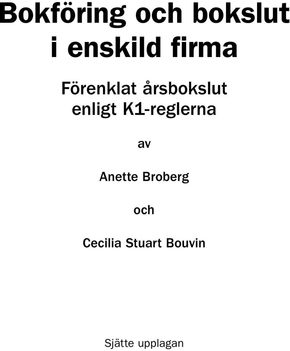 K1-reglerna av Anette Broberg och