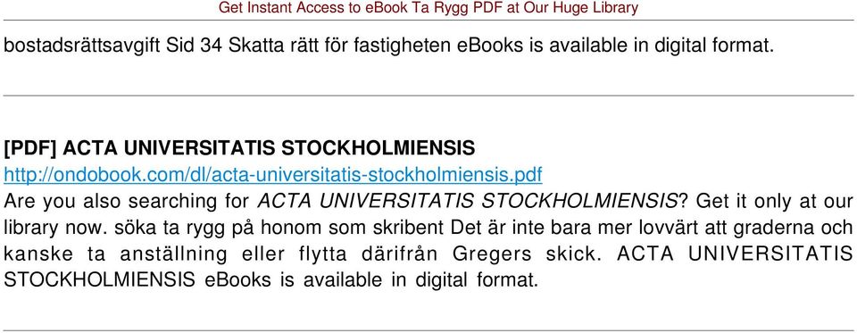 pdf Are you also searching for ACTA UNIVERSITATIS STOCKHOLMIENSIS? Get it only at our library now.
