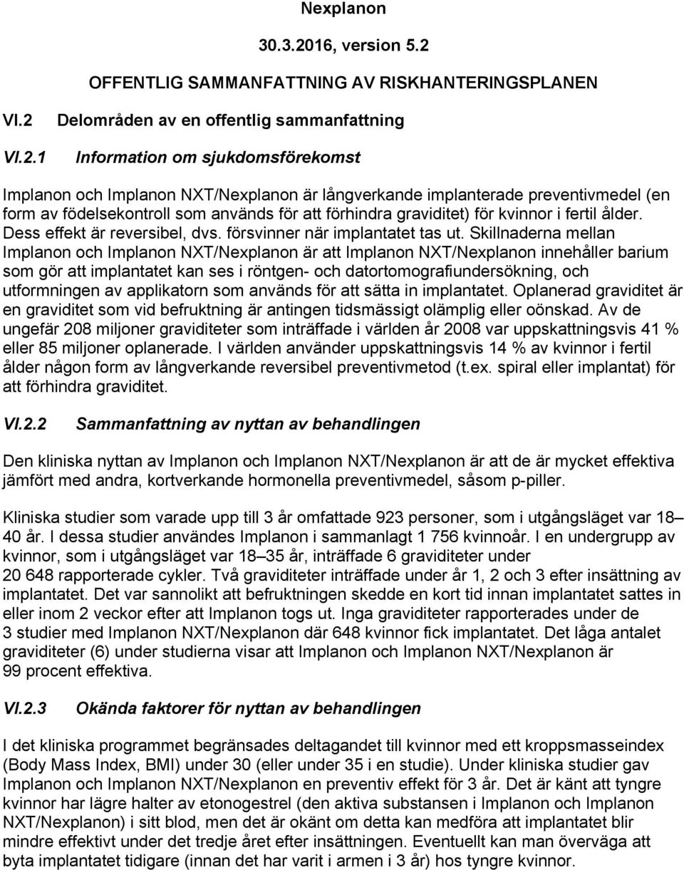 OFFENTLIG SAMMANFATTNING AV RISKHANTERINGSPLANEN VI.2 