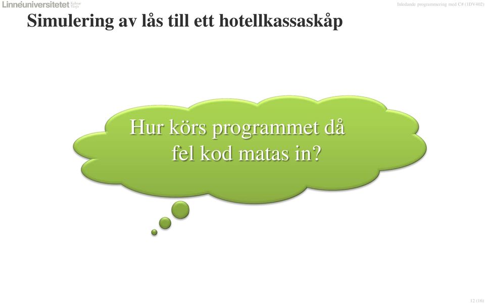 då fel kod