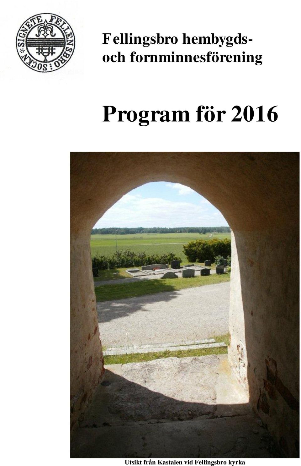Program för 2016 Utsikt