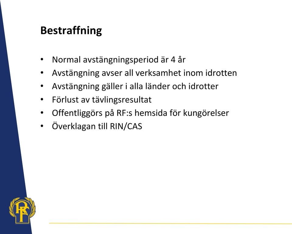 alla länder och idrotter Förlust av tävlingsresultat