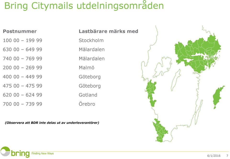Malmö 400 00 449 99 Göteborg 475 00 475 99 Göteborg 620 00 624 99 Gotland 700