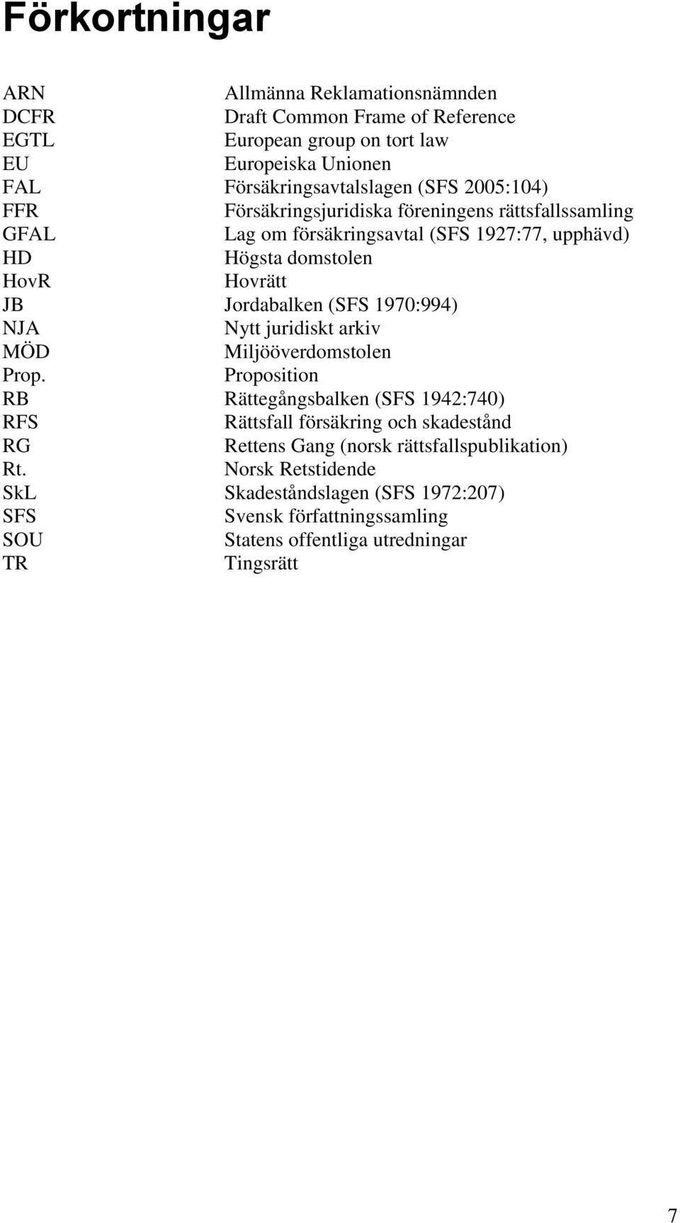 Jordabalken (SFS 1970:994) NJA Nytt juridiskt arkiv MÖD Miljööverdomstolen Prop.