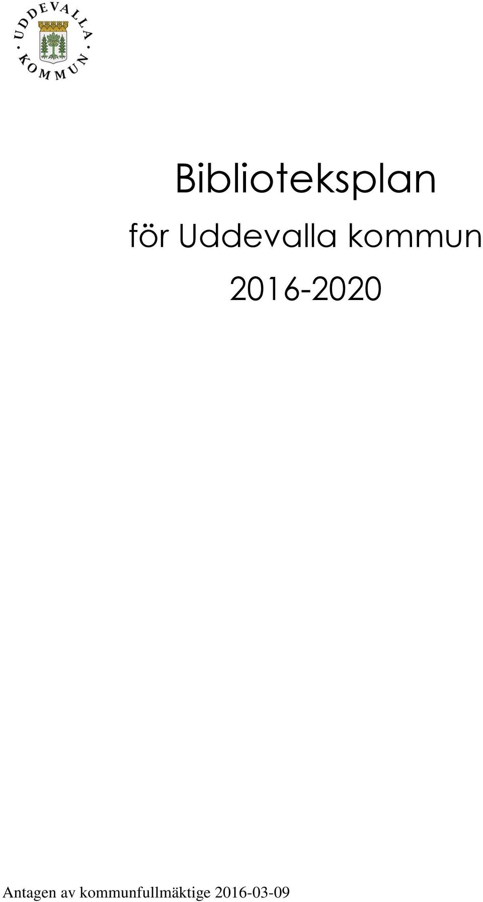 2016-2020 Antagen av