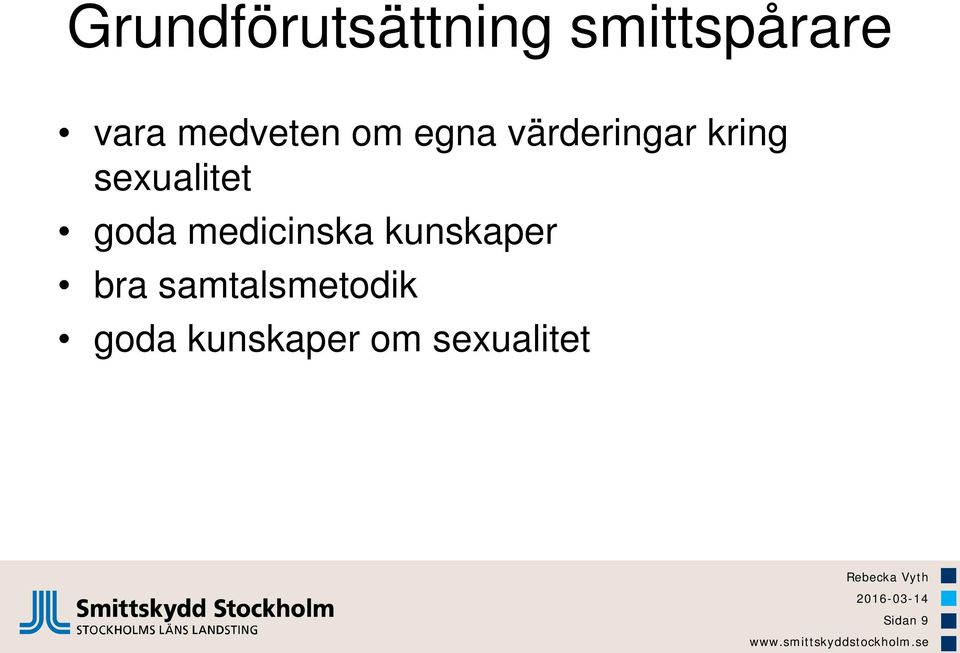 sexualitet goda medicinska kunskaper bra