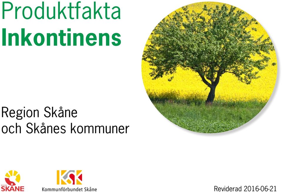 Skåne och Skånes