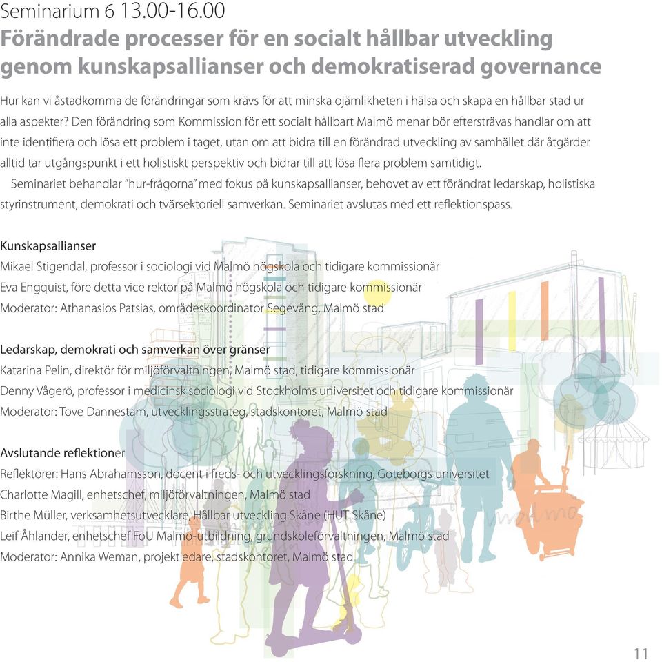 skapa en hållbar stad ur alla aspekter?