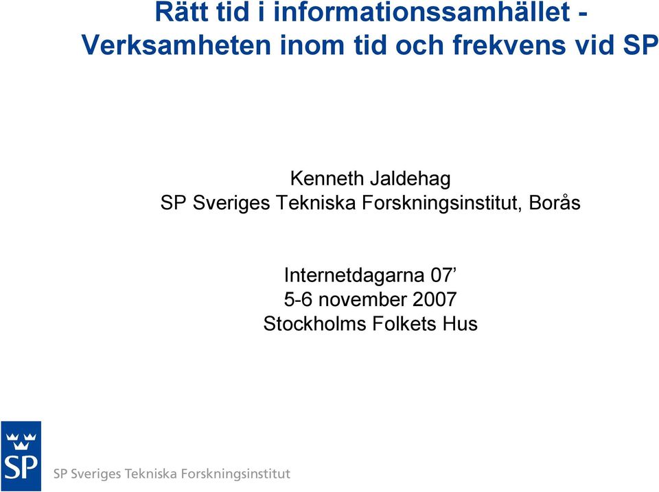 Sveriges Tekniska Forskningsinstitut, Borås