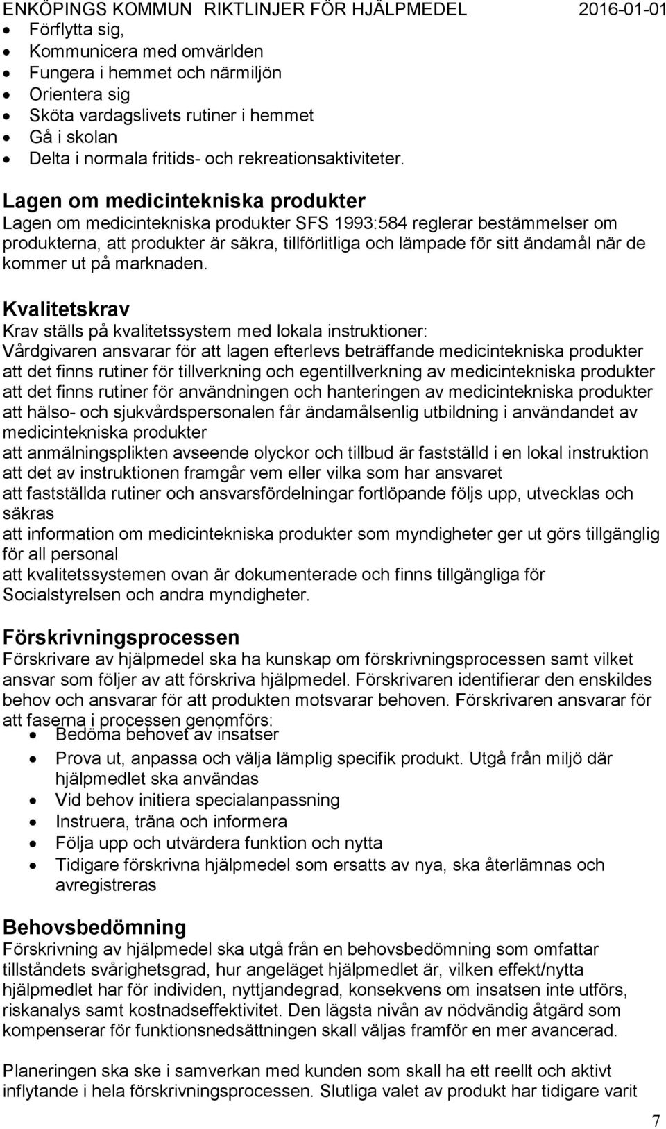 kommer ut på marknaden.