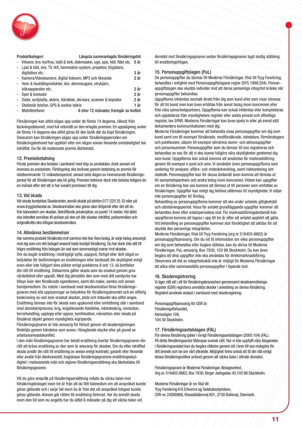 dammsugare, strykjärn, köksapparater etc.