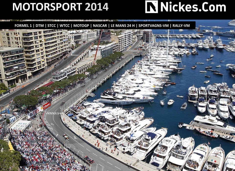 WTCC MOTOGP NASCAR LE