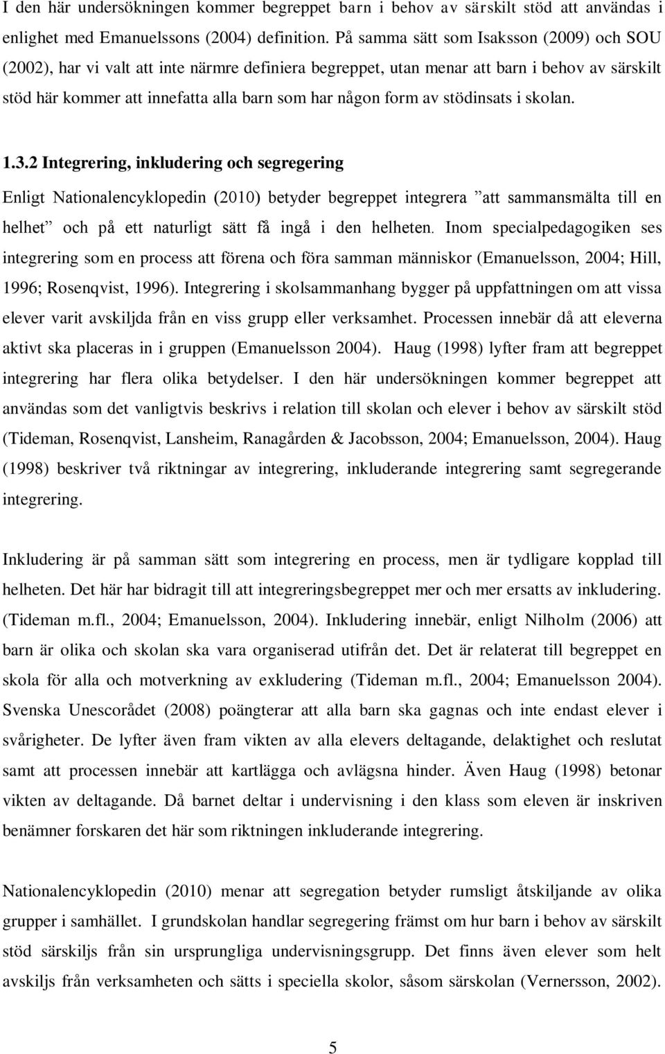 av stödinsats i skolan. 1.3.