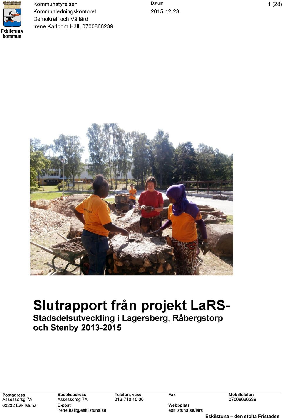 Slutrapport från projekt LaRS- Stadsdelsutveckling i