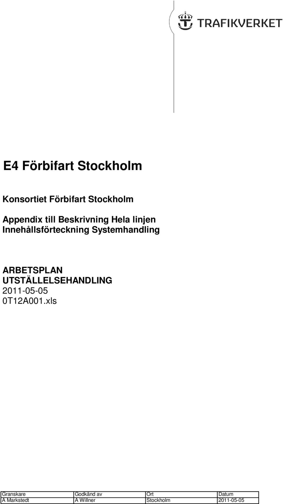 UTSTÄLLELSEHANDLING 2011-05-05 0T12A001.
