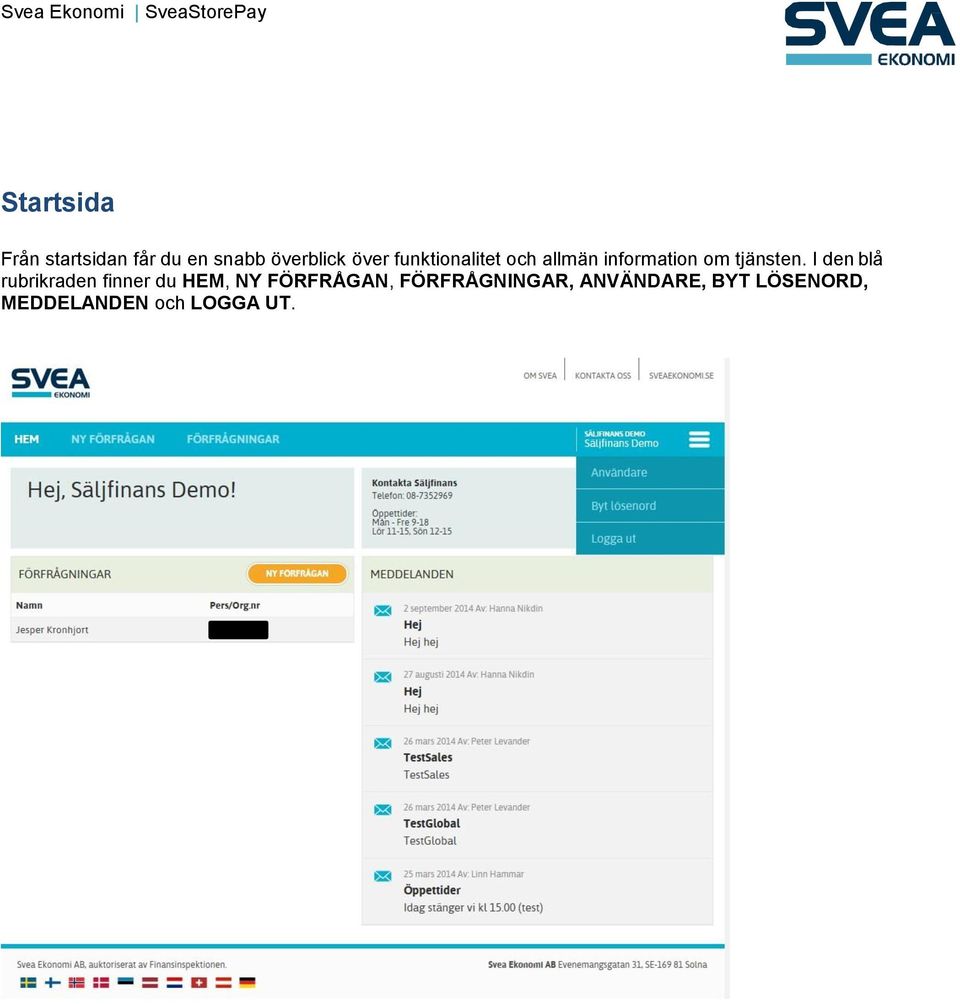 SveaStorePay. Innehåll och sidor. Svea Ekonomi SveaStorePay - PDF Free  Download