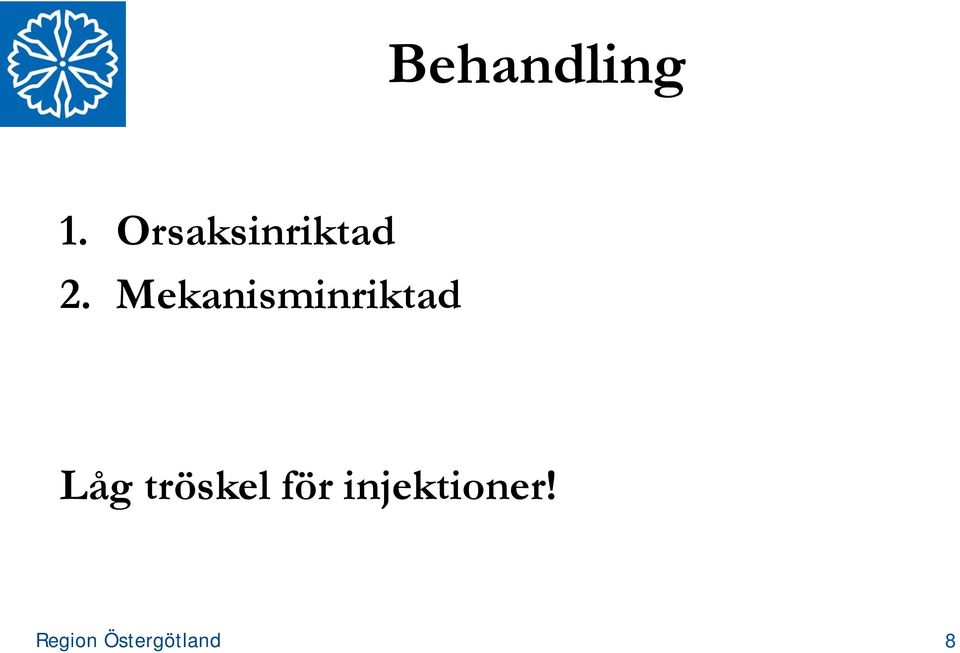 Mekanisminriktad