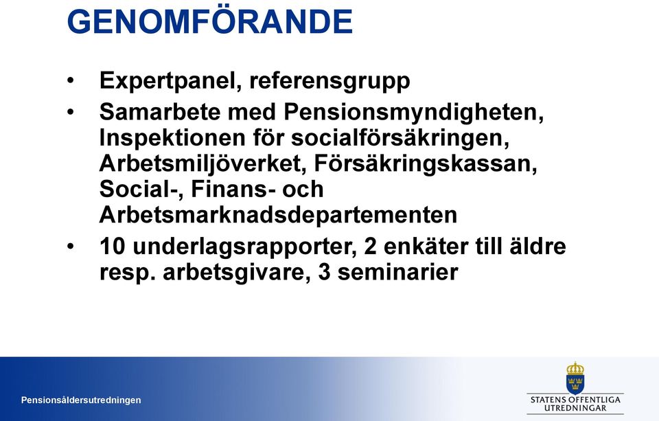 Arbetsmiljöverket, Försäkringskassan, Social-, Finans- och
