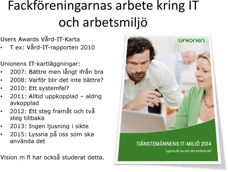 2010: Ett systemfel?