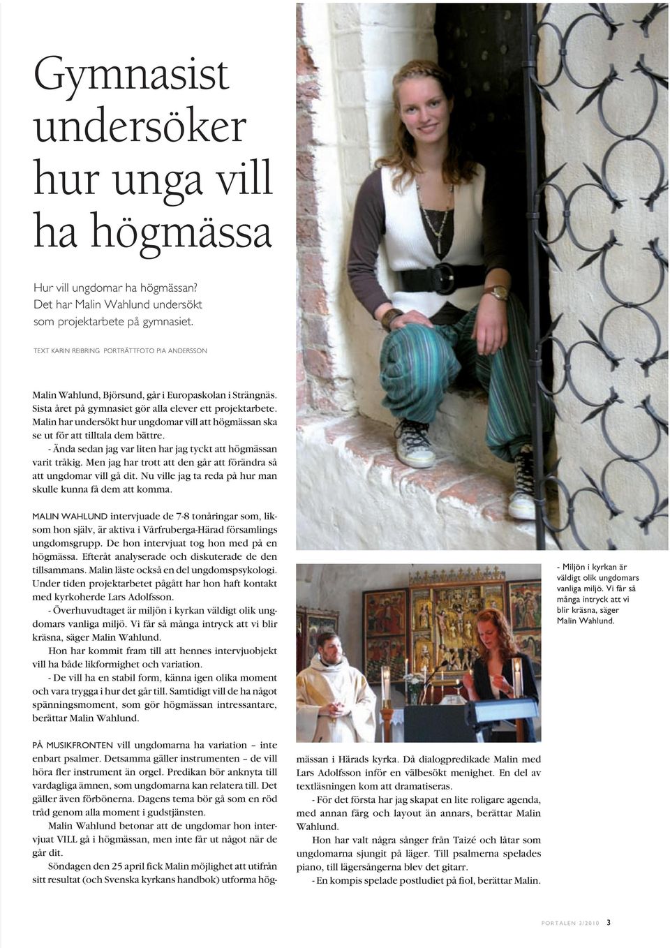 terser Magsjns igen efter 50 r och trffar p andra slags rtter. Frra rets tjej, som skulle bli viktig i den framtida Vrfruberga kloster 2012, Strngns 2013 hade byggt 1953 och att Daga hrads sparbank hr i Gnesta var villig. FRUSTUNABYGDEN