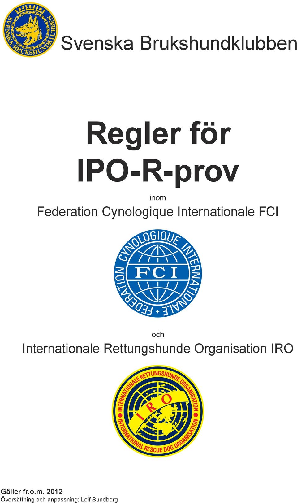 Internationale Rettungshunde Organisation IRO