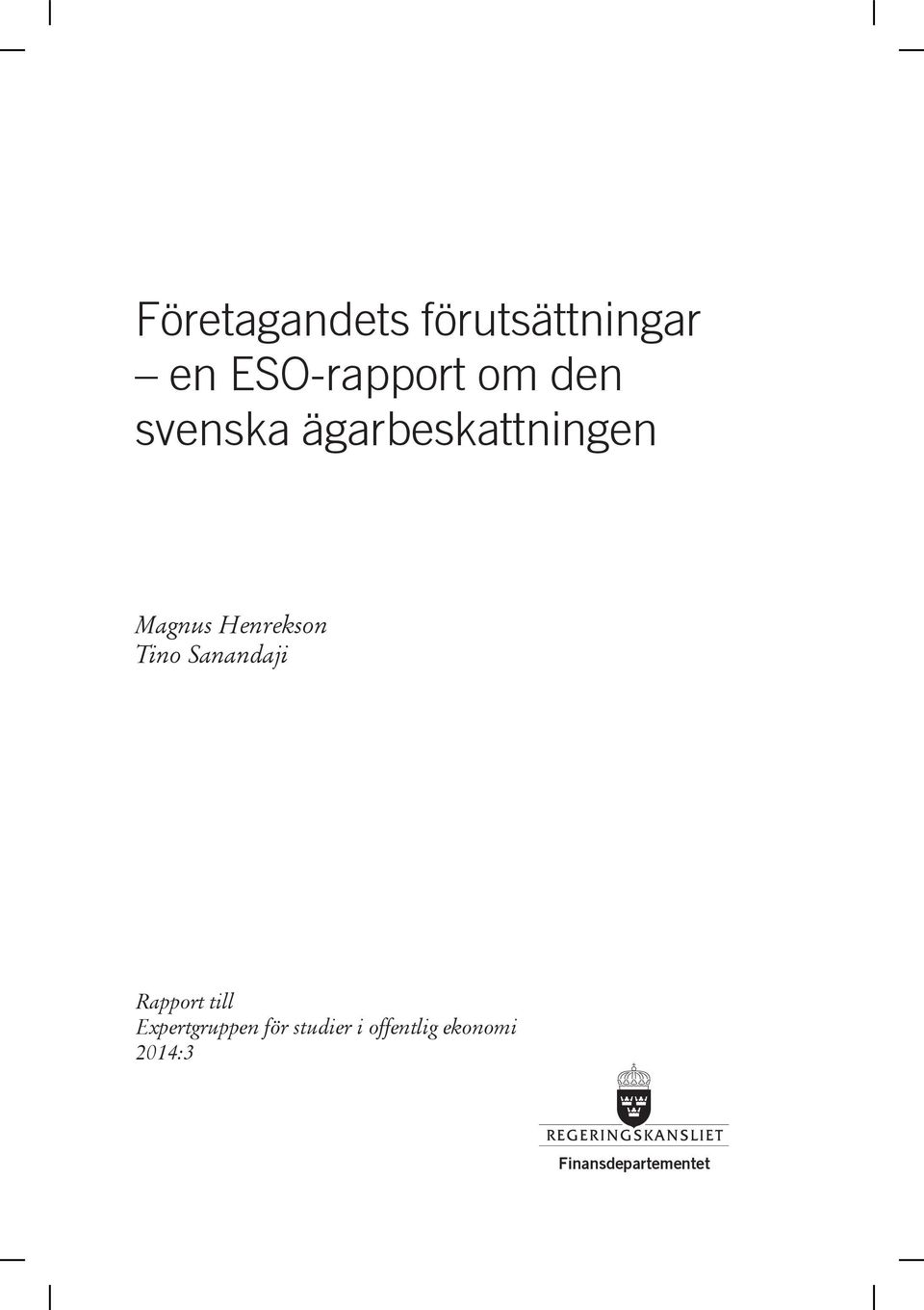Tino Sanandaji Rapport till Expertgruppen för