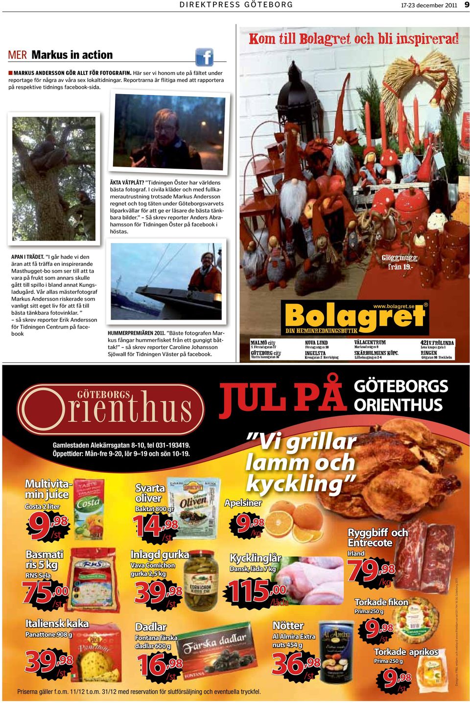 tidningen öster har världens bästa fotograf.