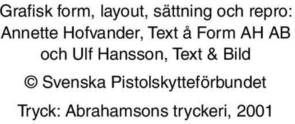 Ulf Hansson, Text & Bild Svenska