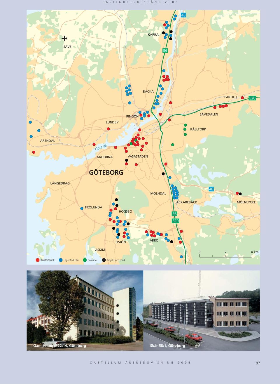 MÖLNLYCKE E20 SISJÖN ÅBRO ASKIM 0 2 4 km Lager/Industri Bostäder Projekt och mark