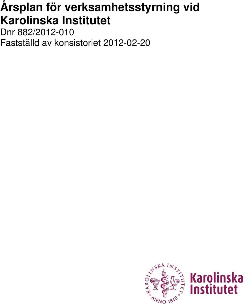 Karolinska Institutet Dnr