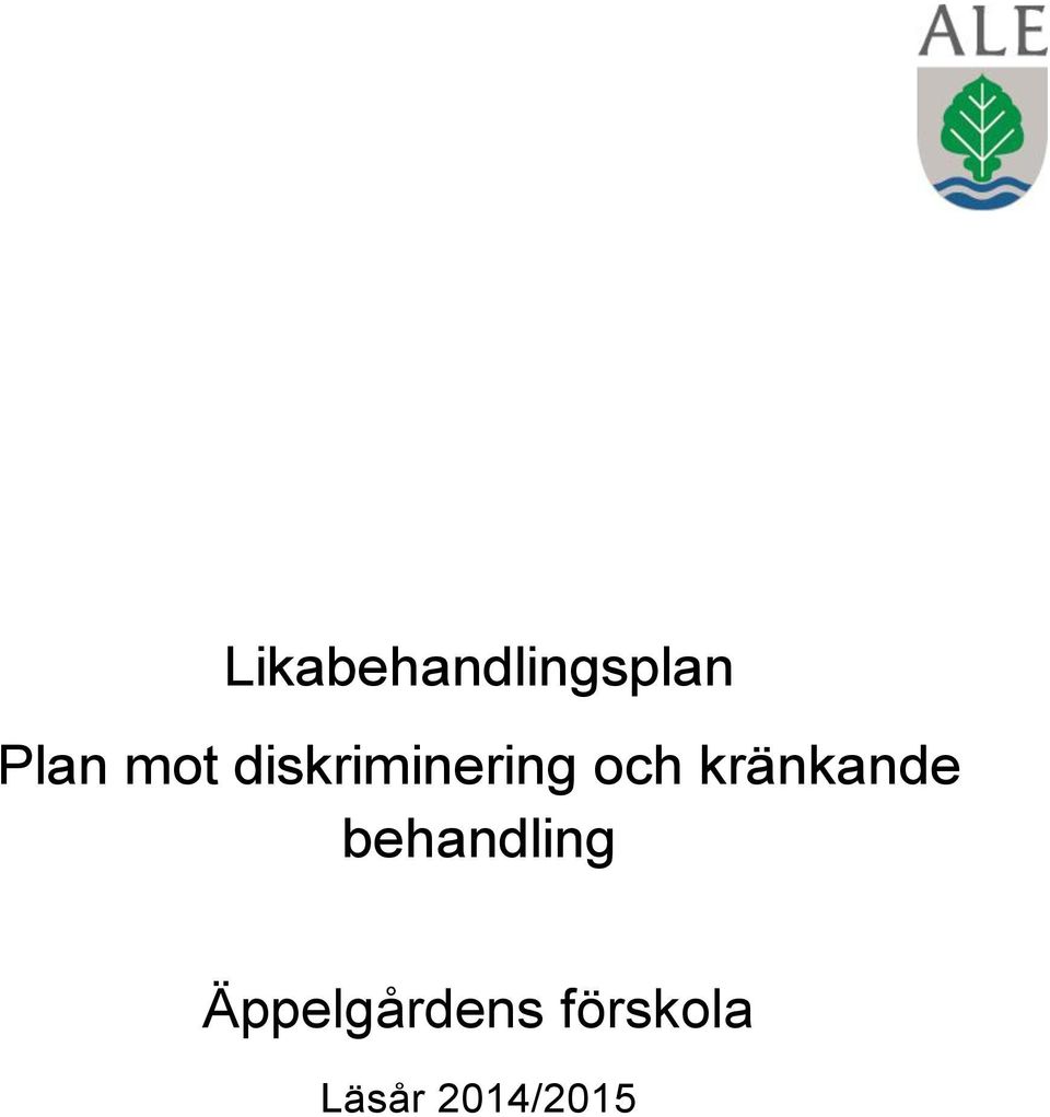 kränkande behandling