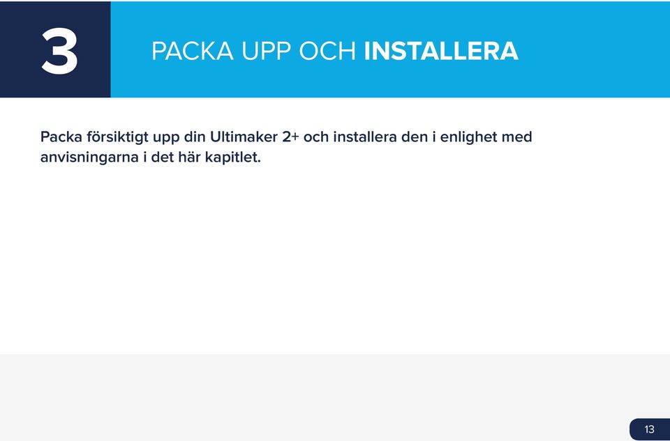 och installera den i enlighet med