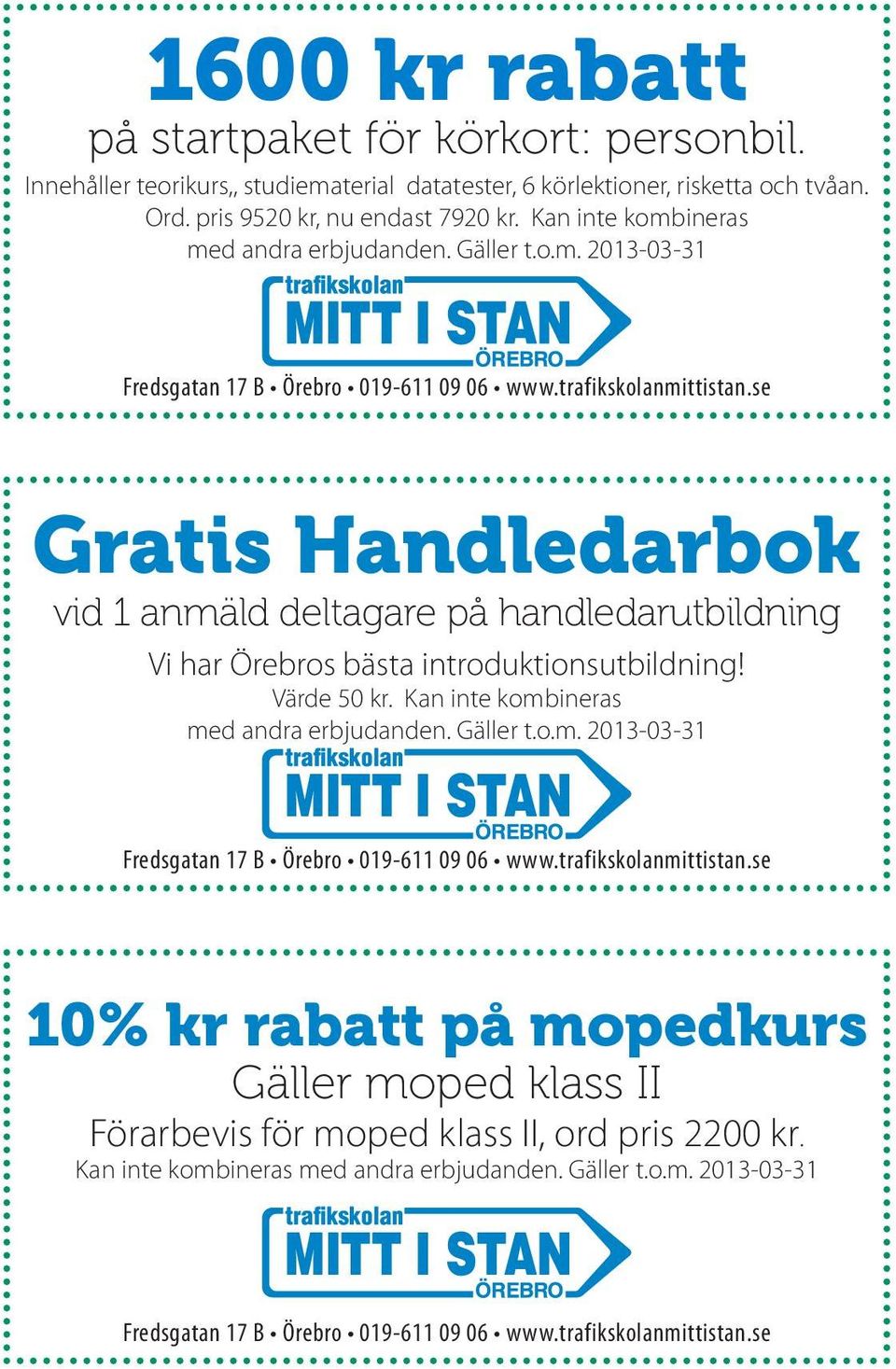 se Gratis Handledarbok vid 1 anmäld deltagare på handledarutbildning Vi har Örebros bästa introduktionsutbildning! Värde 50 kr.